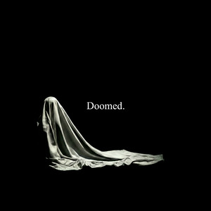 Doomed