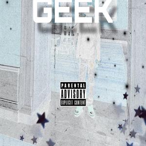 GEEK! (feat. Luh cuddy)