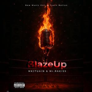 BlazeUp (feat. Mr Rakiss)