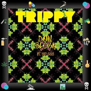 Trippy (feat. Nip Gee)