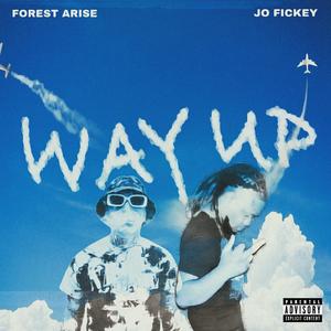 Way Up (feat. Jo Fickey)