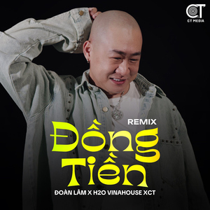 Đồng Tiền (Remix)