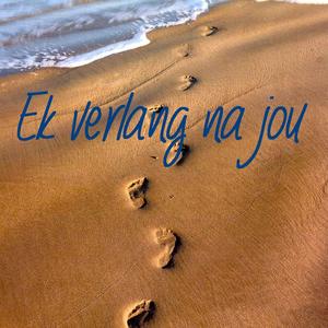 Ek Verlang Na Jou (feat. Anna Davel)