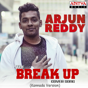 The Break Up (Cover Song) (Kannada Version)