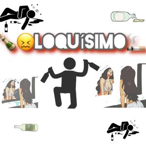 Loquisimo