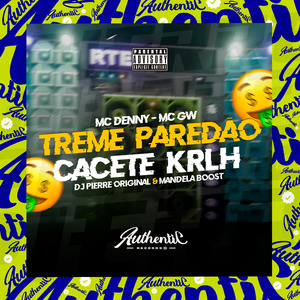 Treme Paredão Cacete Krlh