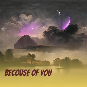 Becouse Of You (Remastered 2024)