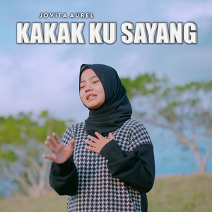 kakak Ku Sayang
