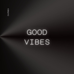 Good Vibes