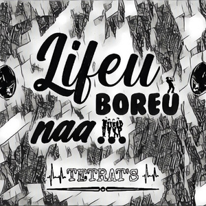 Lifeu Boreu Naa (Instrumental)