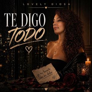 Te Digo Todo