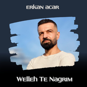 Welleh Te Nagrım