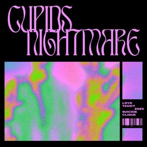 Cupids Nightmare
