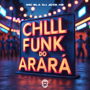 Chlll Funk do Arará