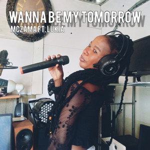 Wanna Be My Tomorrow