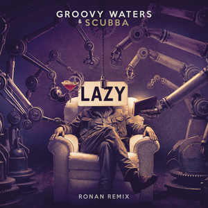 Lazy (Ronan Instrumental Remix)