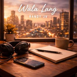 Wala Lang