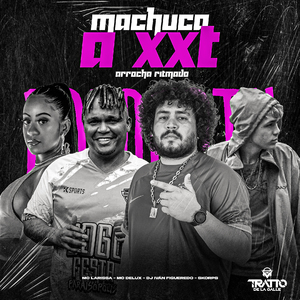 Machuca a Xxt [Arrocha Ritmado]