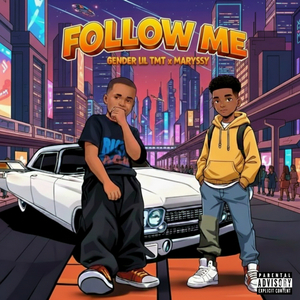 Follow me (gender lil tmt feat )