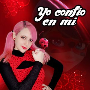 Ladybug - Confío en Mí (Cover en Español)