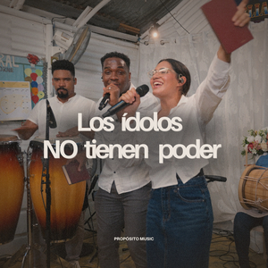 Los Ídolos No Tienen Poder