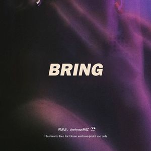 'bring' Pop RnB type beat