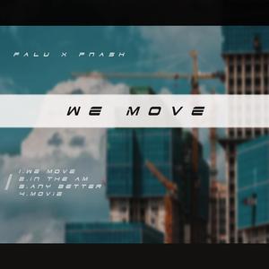 We Move (feat. Pnash)