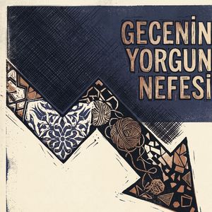 Gecenin yorgun nefesi