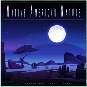Sleep Music: Native American Flute