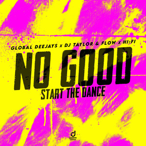 No Good (Start the Dance) [Extended Mix]