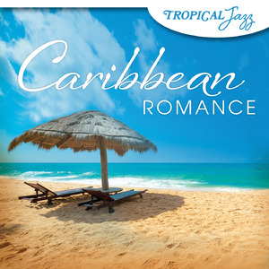 Trinidad And Tobago (Tropical Jazz: Caribbean Romance Version)
