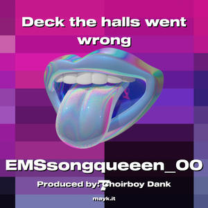 Deck the halls went wrong