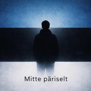 Mitte Päriselt