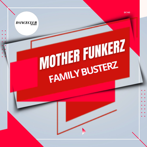 Family Busterz (Extended Mix)