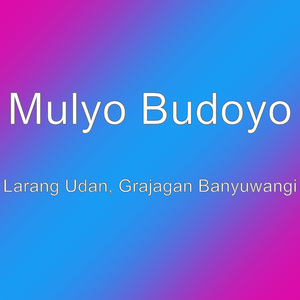 Larang Udan, Grajagan Banyuwangi