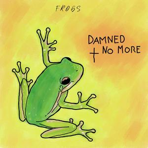 Frogs