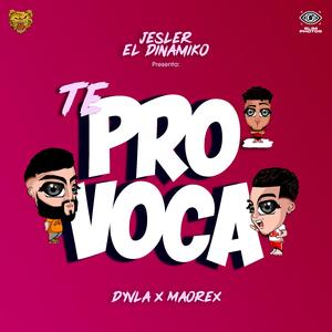 Te Provoca (feat. Dyvla & Maorex)