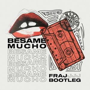 Besame Mucho
