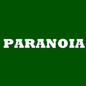 Paranoia