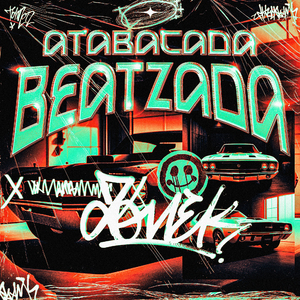 Atabacada Beatzada (Sped Up)