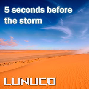 5 seconds before the storm