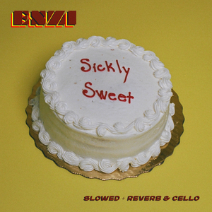 Sickly Sweet (Slowed + Reverb & Cello)