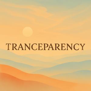 Tranceparency