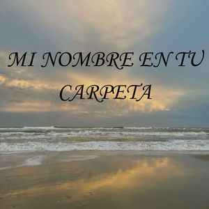 Mi Nombre en Tu Carpeta