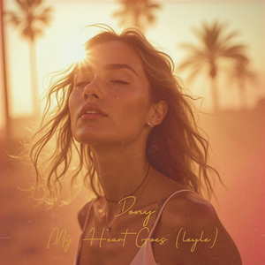 My Heart Goes (Leyle)