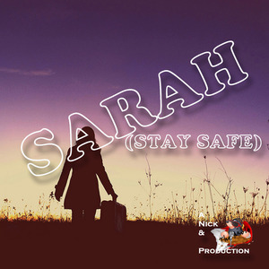 Sarah (stay safe)