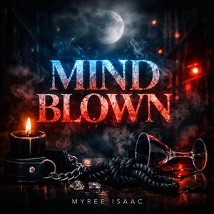 Mind Blown