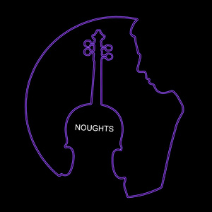 Noughts (From "Loveless")
