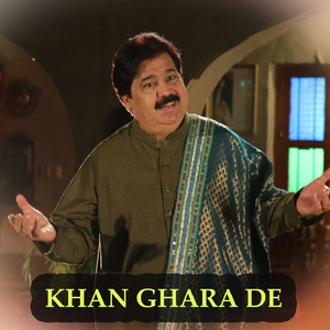 Khan Ghara De