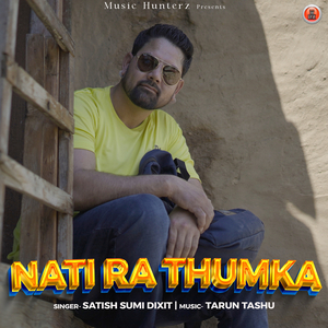 Nati Ra Thumka